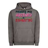 Pigment Tornado Raising my husband is exhausting Urban Hoodie - texasbilliewilder