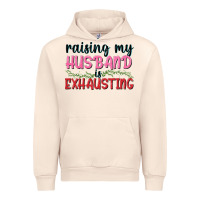 Sandshell Raising my husband is exhausting Urban Hoodie - texasbilliewilder