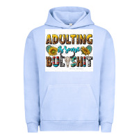 Pigment Grape Ice adulting is some bullshit Urban Hoodie - texasbilliewilder
