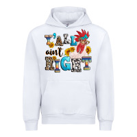 White Y'all ain't right crazy Urban Hoodie - texasbilliewilder