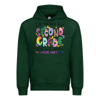 Forest Green I'm ready for second grade but is it ready for me Urban Hoodie - RanaPortraitStore