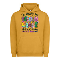 Pigment Peanut Butter I'm ready for second grade but is it ready for me Urban Hoodie - RanaPortraitStore