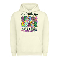 Pigment Pistachio I'm ready for second grade but is it ready for me Urban Hoodie - RanaPortraitStore
