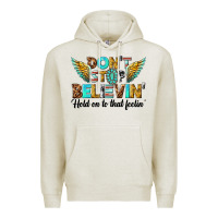 Oatmeal Heather dont stop believing Premium Hoodie - texasbilliewilder