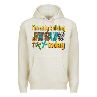 Oatmeal Heather im only talking jesus today Premium Hoodie - texasbilliewilder