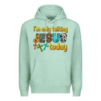 Seafoam im only talking jesus today Premium Hoodie - texasbilliewilder
