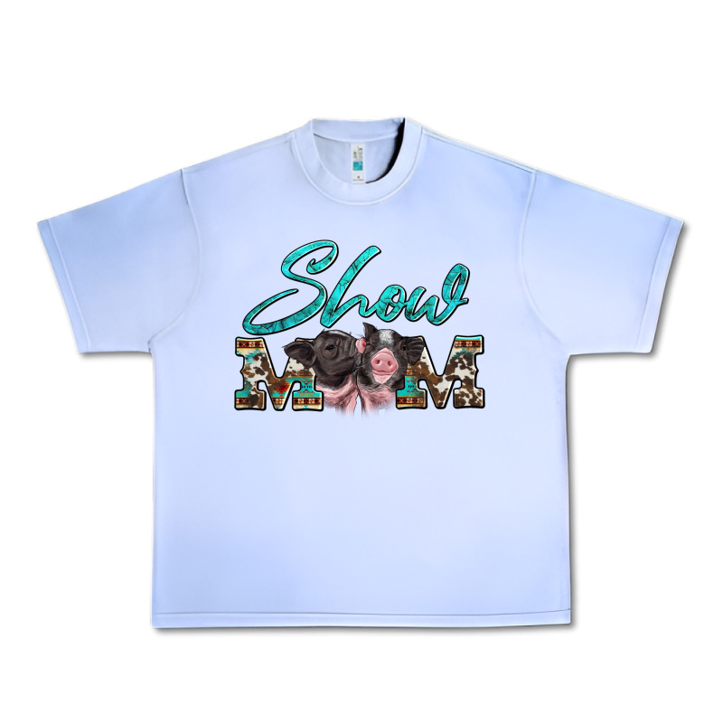 Show Mom Pigs Urban Heavy Tee by Artiststas | Teevron