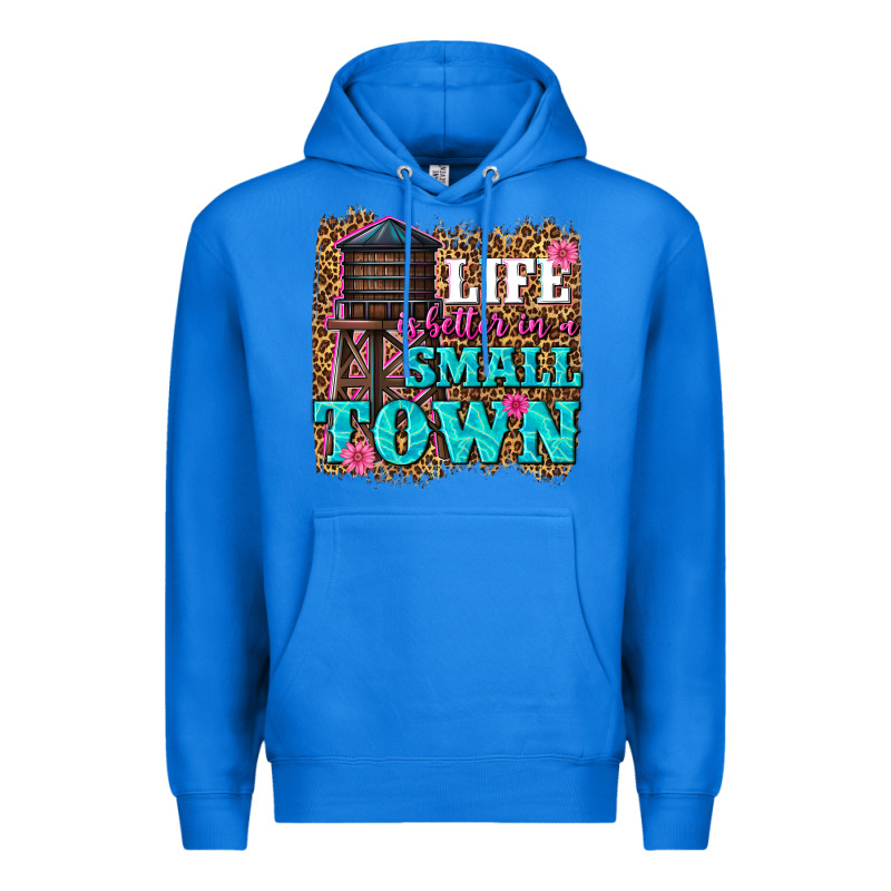 Life Is Better In A Small Town Premium Hoodie by texasbilliewilder | Teevron