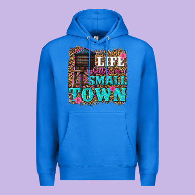 Premium Hoodie life is better in a small town