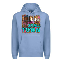Colony Blue life is better in a small town Premium Hoodie - texasbilliewilder
