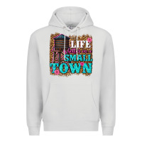 Dove Grey life is better in a small town Premium Hoodie - texasbilliewilder