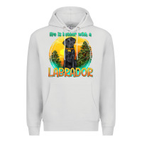 Dove Grey life is better with a labrador Premium Hoodie - texasbilliewilder