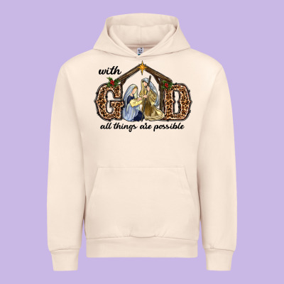 Urban Hoodie With God All Things Are Possible