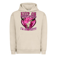 Pigment French Oak keep on talking yourself im not pretty Urban Hoodie - texasbilliewilder