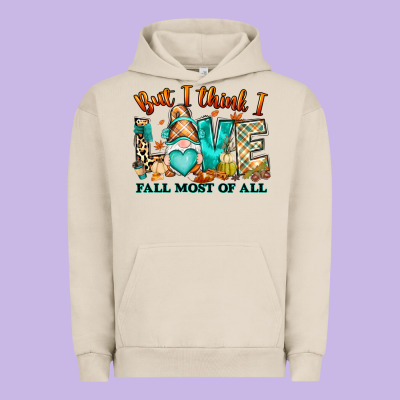 Urban Hoodie But i think i love Fall most of all gnome