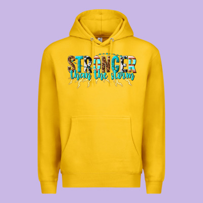 Premium Hoodie stronger than the storm