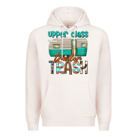 Pale Pink upper class trailer trash Premium Hoodie - texasbilliewilder