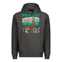 Charcoal Heather upper class trailer trash Premium Hoodie - texasbilliewilder