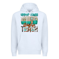 White upper class trailer trash Premium Hoodie - texasbilliewilder