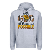 Heather Grey with god al things ara possible Premium Hoodie - texasbilliewilder