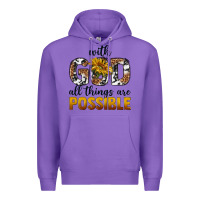 Purple with god al things ara possible Premium Hoodie - texasbilliewilder