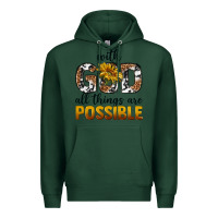 Sports Green with god al things ara possible Premium Hoodie - texasbilliewilder