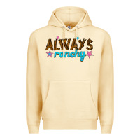 Pina Colada always ranchy Premium Hoodie - texasbilliewilder