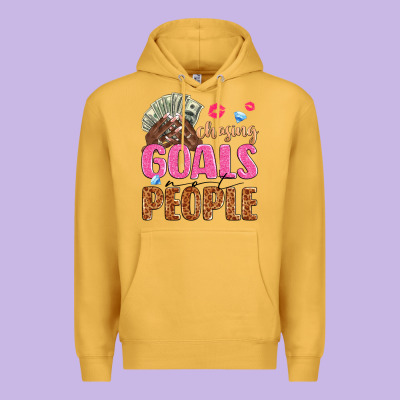 Premium Hoodie chasing goals not people