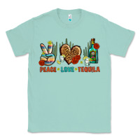 Seafoam Peace Love Tequila Classic Tee - BundleAndBundleShop