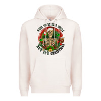 When You're Dead Inside But It's Christmas Premium Hoodie | Teevron