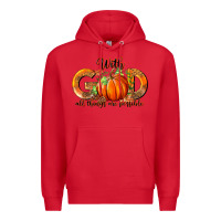Red With God All Thing Are Possible Premium Hoodie - RanaPortraitStore