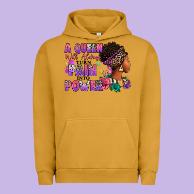 A Queen Will Always Turn Pain Into Power Urban Hoodie Designed By Ranaportraitstore