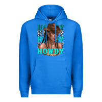 True Royal howdy howdy black girl Premium Hoodie - texasbilliewilder