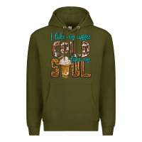 Army Green i like my coffee cold like my soul Premium Hoodie - texasbilliewilder