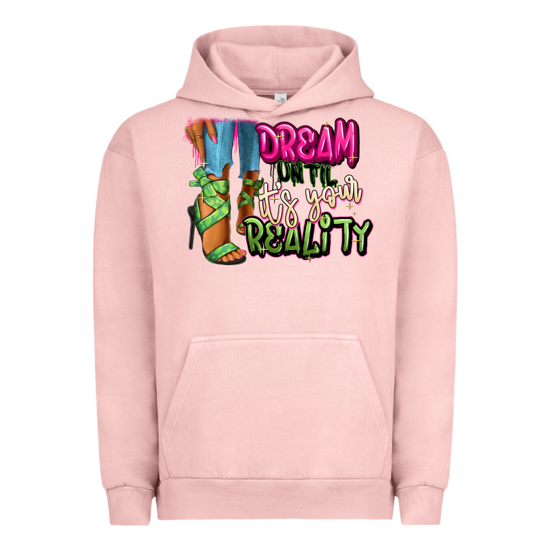 Dream Until It's Your Reality Heels Black Fashion Urban Hoodie by RanaPortraitStore | Teevron
