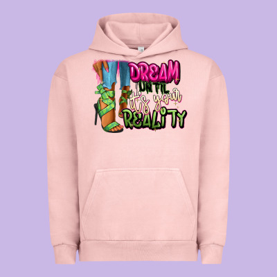 Urban Hoodie Dream until it's your reality heels black fashion