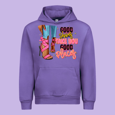 Urban Hoodie Good shoes take you to good places black fashion g