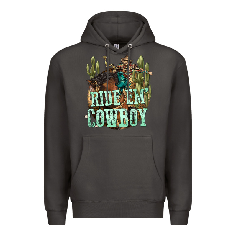 Ride Em Cowboy Premium Hoodie by texasbilliewilder | Teevron