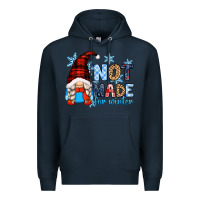 Navy not made for winter with gnome Premium Hoodie - Zillion Design Studio