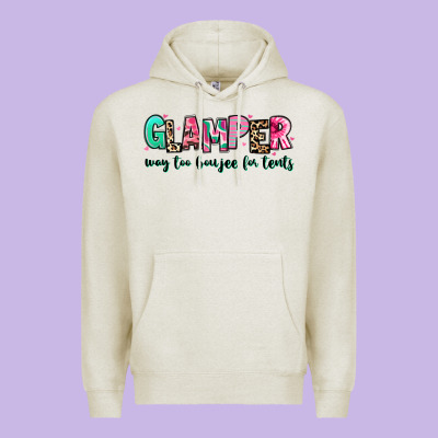 Premium Hoodie glamper way too boujee for tents
