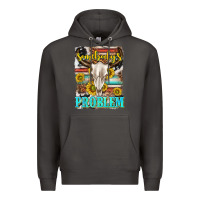 Smoke somebodys problem Premium Hoodie - texasbilliewilder