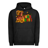 Pigment Black Remember your roots Afro American Urban Hoodie - RanaPortraitStore