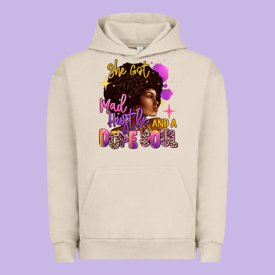 Urban Hoodie She got mad hustle and a dope soul