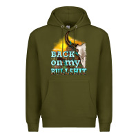 Army Green back on my bullshit Premium Hoodie - texasbilliewilder