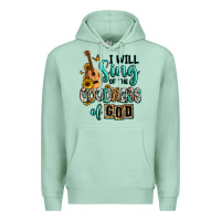 Seafoam i will sing of the goodness of god Premium Hoodie - RanaPortraitStore