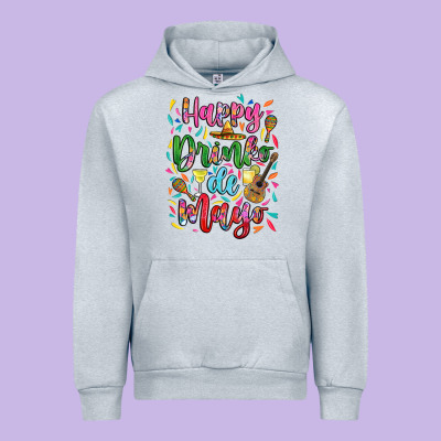 Urban Hoodie Happy drinko de mayo