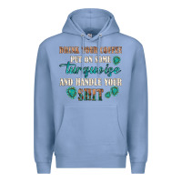 Colony Blue drink your coffee and handle your shit Premium Hoodie - texasbilliewilder