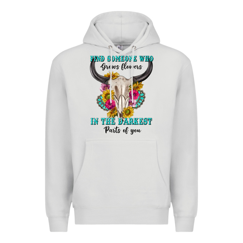 Find Someone Who In The Darkest Parts Of You Premium Hoodie by texasbilliewilder | Teevron
