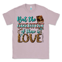 Lilac But The Greatest Of These Is Love Classic Tee - BundleAndBundleShop