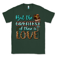 Sports Green But The Greatest Of These Is Love Classic Tee - BundleAndBundleShop